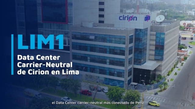 LIM1: Cirion's Carrier-Neutral Data Center in Lima