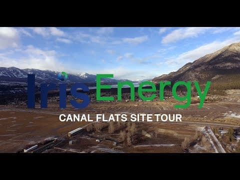 IREN Canal Flats - Iris Energy - Canal Flats Site Tour