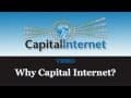 Why Capital Internet?