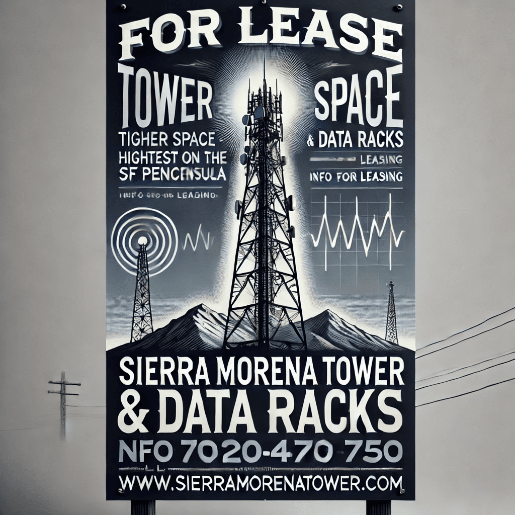 A sign for 'Sierra Morena Tower, LLC' promoting tower space and data racks for lease.