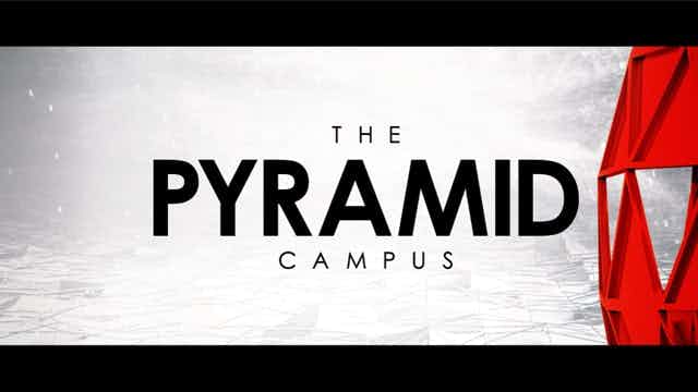 The Pyramid Campus